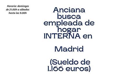 busco una mujer para trabajar interna en madrid buen sueldo|Trabajos de Interna en Madrid (1.295 Empleos) 